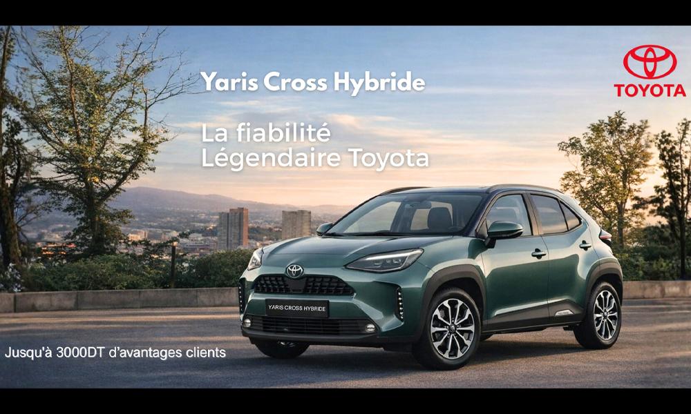Yaris Cross Hybride : jusqu’à 3000DT d’avantages clients